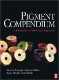 Pigment Compendium: A Dictionary of Historical Pigments