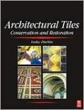 Architectural Tiles: Conservation and Restoration