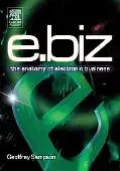 E.Biz The Anatomy of Electronic Business