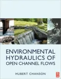 Environmental Hydraulics for Open Channel Flows