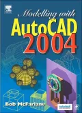 Modelling with AutoCAD 2004