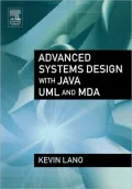 Advanced Systems Design With Java, Uml And Mda