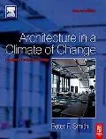 Architecture In A Climate Of Change A guiide to sustainable design
