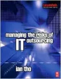 Managing the Risks of IT Outsourcing