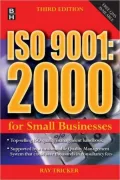 ISO 9001: 2000 : For Small Businesses