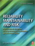 Reliability, Maintainability and Risk: Practical Methods for Engineers Including Reliability Centred Maintenance and Safety-Related Systems