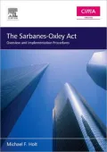 The Sarbanes-Oxley Act: Overview and Implementation Procedures