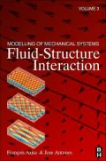 Modelling of Mechanical Systems: Fluid-Structure Interaction, Vol. 3