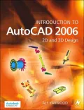 Introduction to AutoCAD 2006 : 2D and 3D Design
