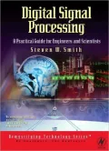 Digital Signal Processing: A Practical Guide for Engineers and Scientists