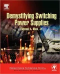 Demystifying Switching Power Supplies