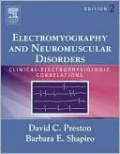 Electromyography and Neuromuscular Disorders: Clinical-Electrophysiologic Correlations, Text with CD-ROM