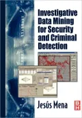 Investigative Data Mining For Security And Criminal Detection