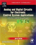 Analog and Digital Circuits for Electronic Control System Applications: Using the TI MSP430 Microcontroller