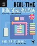 Real-Time Digital Signal Processing: Based on the TMS320C6000 (With CD ROM)