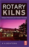 Rotary Kilns: Transport Phenomena and Transport Processes
