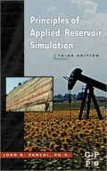 Principles Of Applied Reservoir Simulation