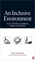 An Inclusive Environment: An A-Z Guide to Legislation, Policies and Products