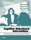 Cognitive Behavioural Interventions in Physiotherapy and Occupational Therapy