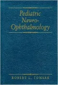 Pediatric Neuro-Ophthalmology