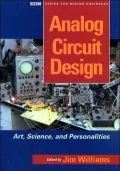 Analog Circuit Design: Art, Science and Personalities