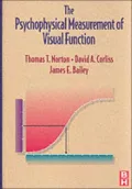 The Psychophysical Measurement of Visual Function