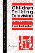 Children Talking Television; The Making of Television Literacy