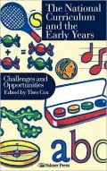 The National Curriculum and the Early Years: Challenges and Opportunities