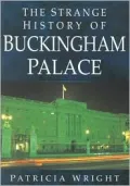 The strange history of Buckingham palace