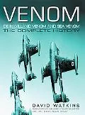 Venom De Havilland Venom and Sea Venom  The Complete History