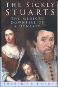 The sickly Stuarts