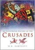 Crusades An Illustrated History
