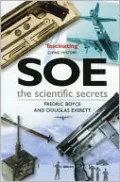 SOE: The Scientific Secrets