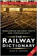 Railway Dictionary: Worldwide Railway Facts and Terminology