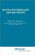 Rate Controlled Separations
