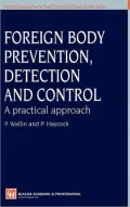 Foreign Body Prevention, Detection and Control: A Practical Approach