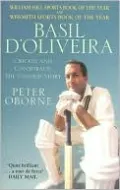 Basil D'Oliveira: Cricket and Conspiracy: the Untold Story
