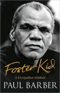 Foster Kid: A Liverpudlian Childhood
