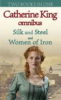 Silk and Steel/ Women of Iron