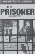 The Prisoner Handbook : An Unauthorized Companion
