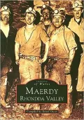 Maerdy Rhondda Valley