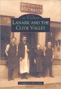 Lanark and the Clyde Valley