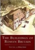 The Buildings of Roman Britain