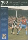 West Bromwich Albion Football Club - 100 Greats