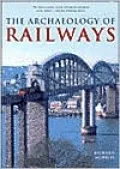 The Archaeology of Railways