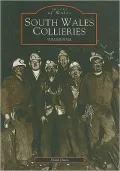 South Wales Collieries (Volume 4)