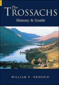 The Trossachs: History and Guide