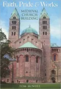 Faith, Pride and Works: Medieval Church Building