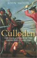 Culloden : The Last Charge of the Highland Clans