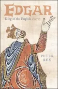 Edgar: King of the English, 959-75